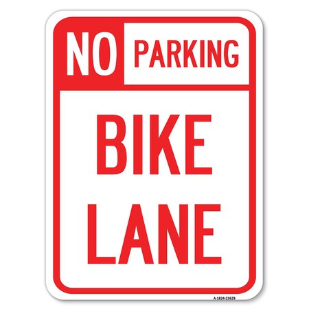 No Parking Bike Lane Heavy-Gauge Aluminum Rust Proof Parking Sign